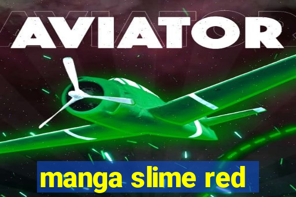 manga slime red